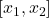 [x_1, x_2]