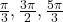 \frac{\pi}{3}, \frac{3\pi}{2}, \frac{5\pi}{3}
