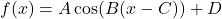 f(x) = A \cos(B(x - C)) + D