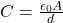 C = \frac{\epsilon_0 A}{d}