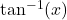\tan^{-1}(x)