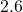 2.6