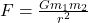 F = \frac{Gm_1m_2}{r^2}